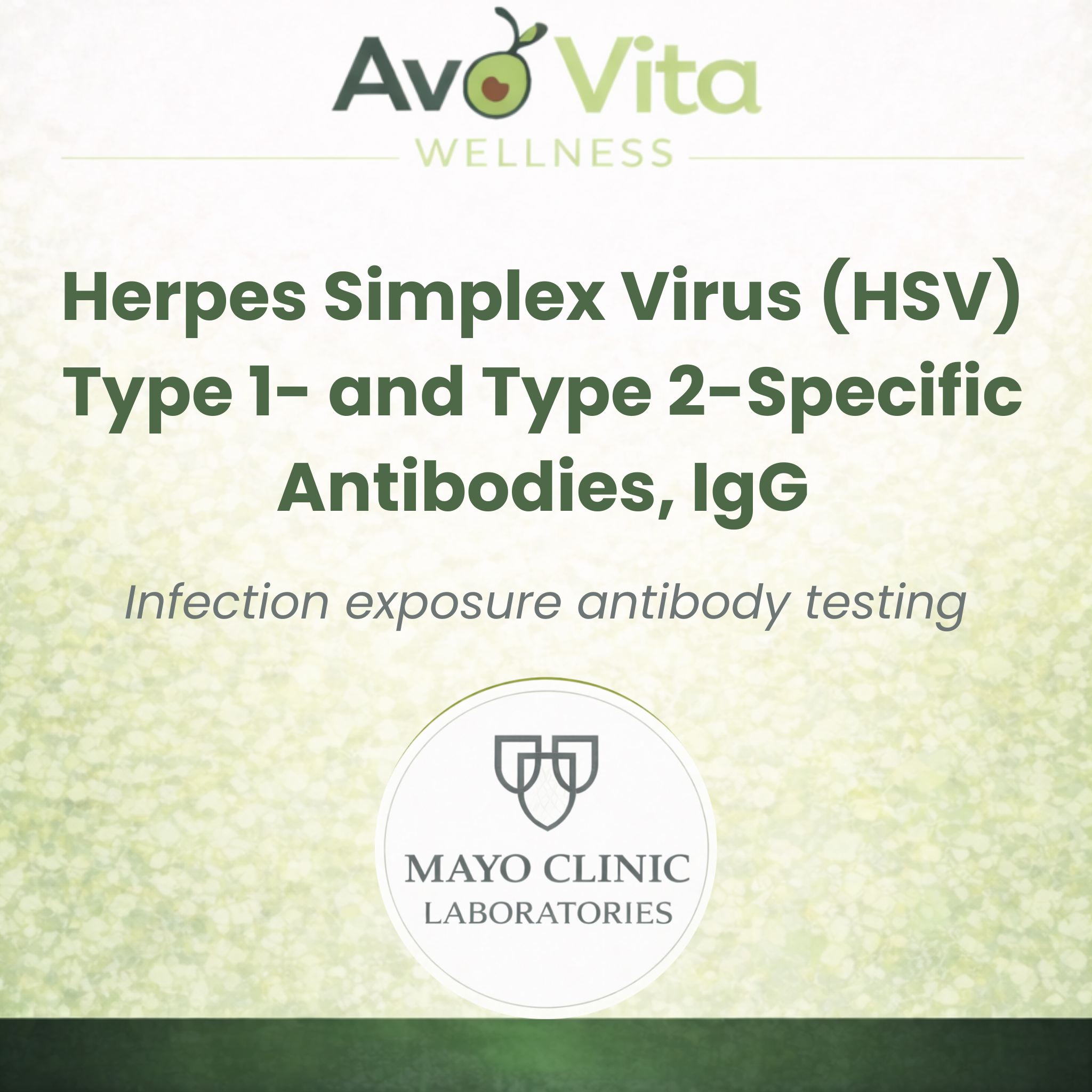 Herpes Simplex Virus (HSV) Type 1- and Type 2-Specific Antibodies, IgG