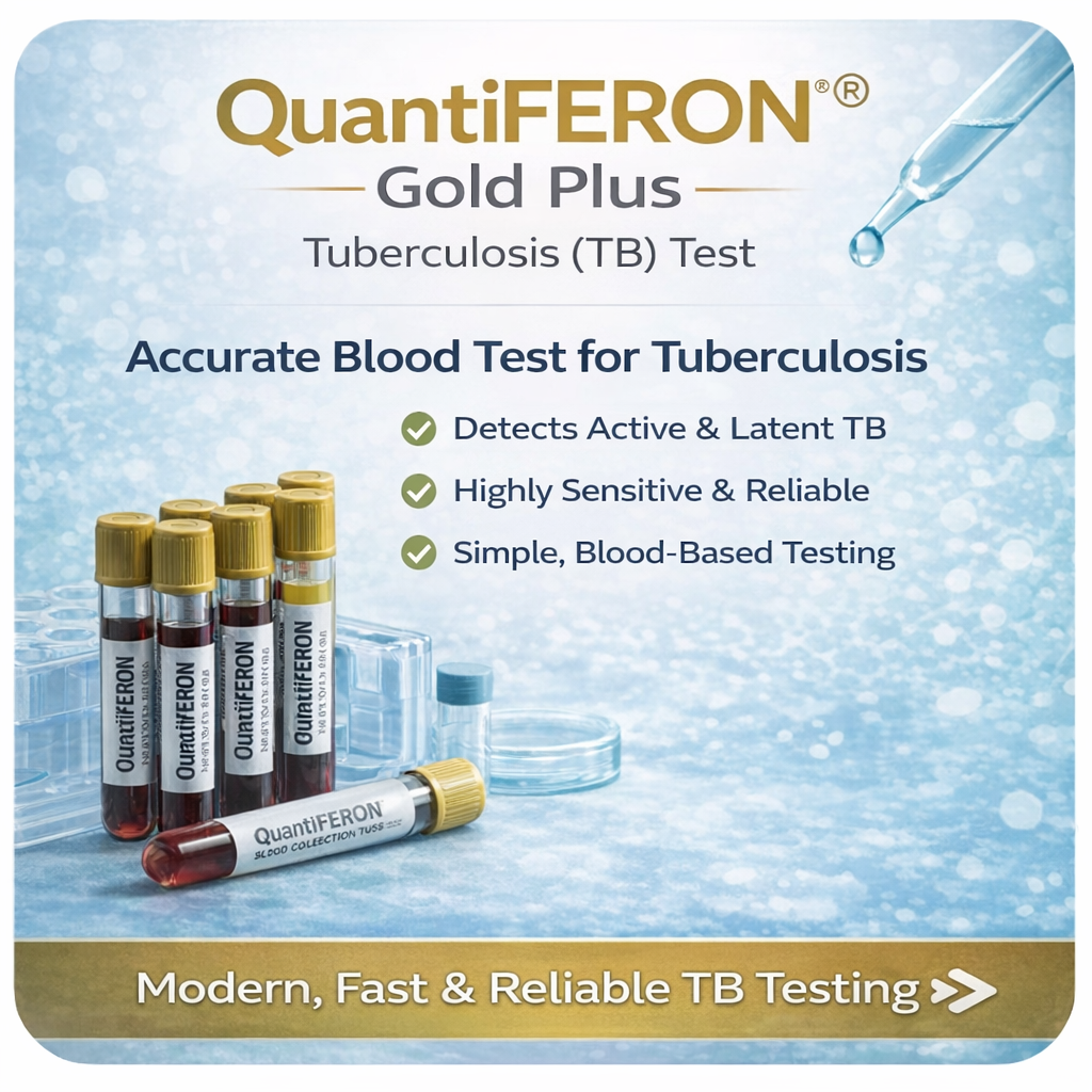 QuantiFERON®-TB Gold Plus (Tuberculosis Test)